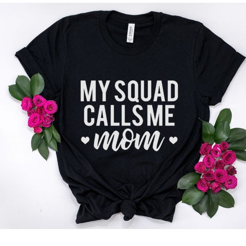 My Squad Calls me Mom